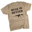 "Bulk is Better" BulkAmmo.com t-shirt